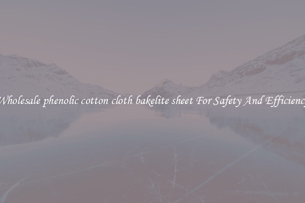 Wholesale phenolic cotton cloth bakelite sheet For Safety And Efficiency
