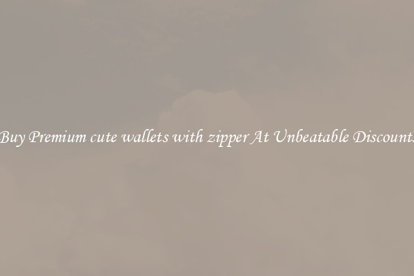 Buy Premium cute wallets with zipper At Unbeatable Discounts