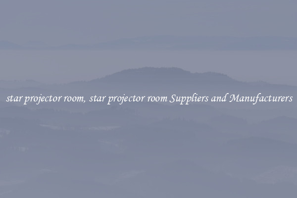 star projector room, star projector room Suppliers and Manufacturers
