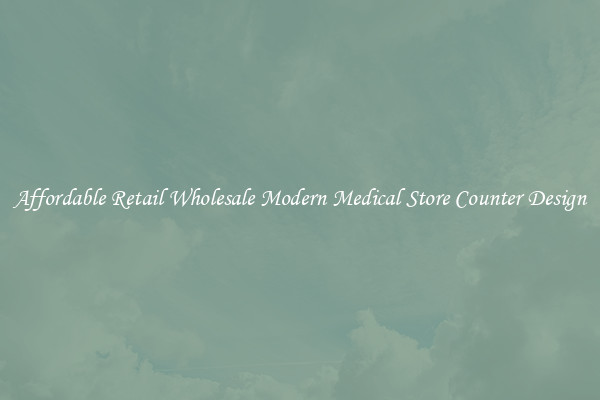 Affordable Retail Wholesale Modern Medical Store Counter Design