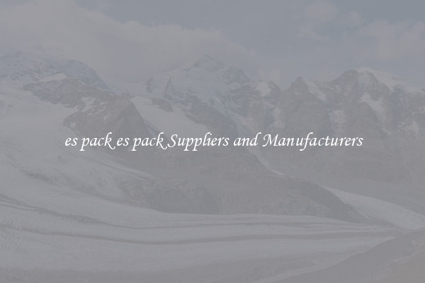 es pack es pack Suppliers and Manufacturers