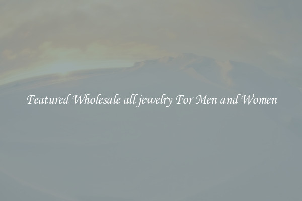 Featured Wholesale all jewelry For Men and Women