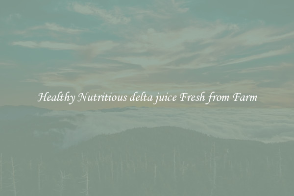 Healthy Nutritious delta juice Fresh from Farm