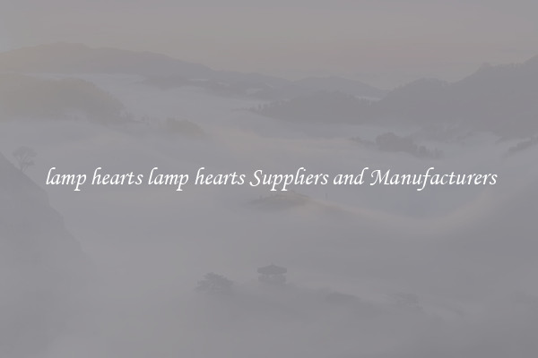 lamp hearts lamp hearts Suppliers and Manufacturers