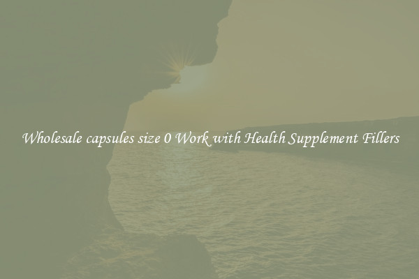 Wholesale capsules size 0 Work with Health Supplement Fillers